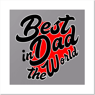 Best Dad in the World Posters and Art